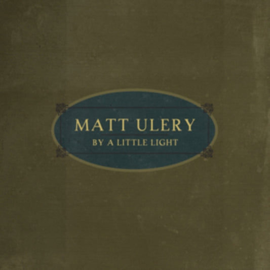 Matt Ulery - By A Little Light (CD)
