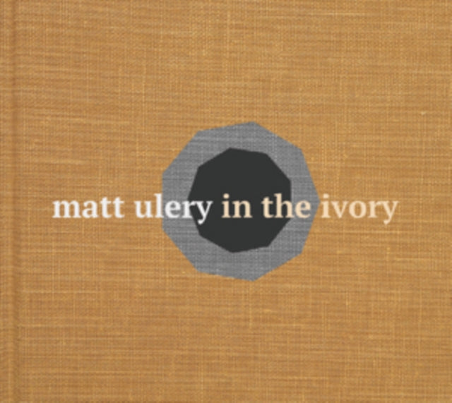 Matt Ulery - In The Ivory (CD)