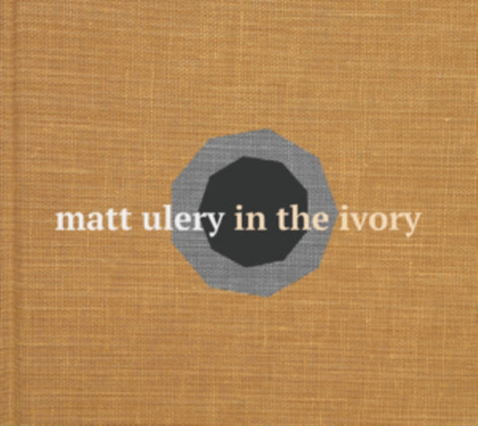 Matt Ulery - In The Ivory (CD)