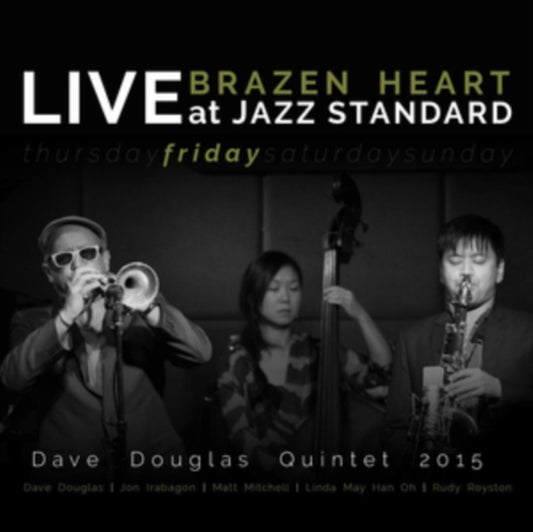 Dave Douglas Quintet - Brazen Heart Live At Jazz Standard - Friday (CD)