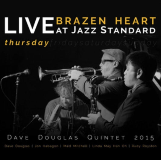 Dave Douglas Quintet - Brazen Heart Live At Jazz Standard - Thursday (CD)