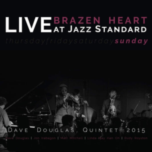 Dave Douglas Quintet - Brazen Heart Live At Jazz Standard - Sunday (CD)