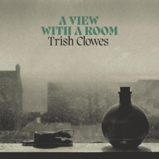 Trish Clowes - A View With A Room (CD)