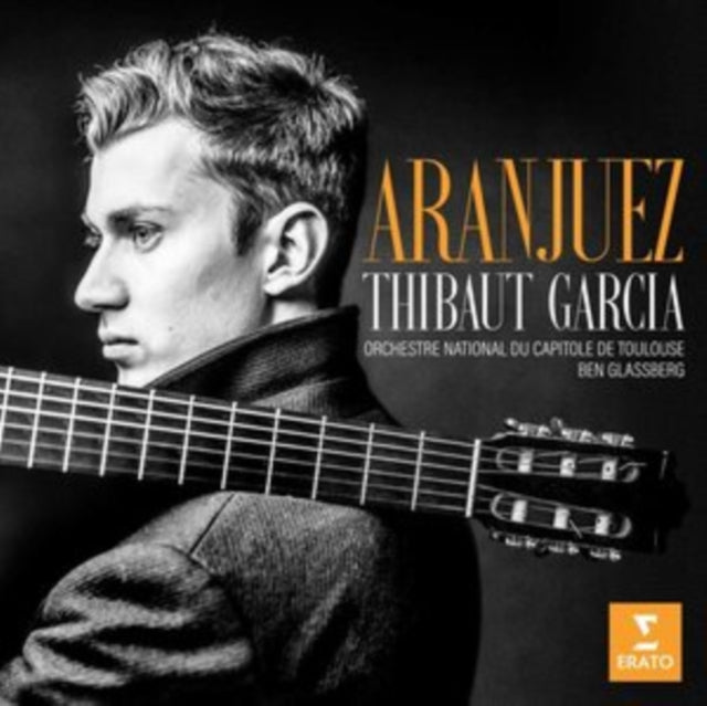 Thibaut Garcia. Orchestre National Du Capitole De Toulouse / Ben Glassberg - Aranjuez (CD)