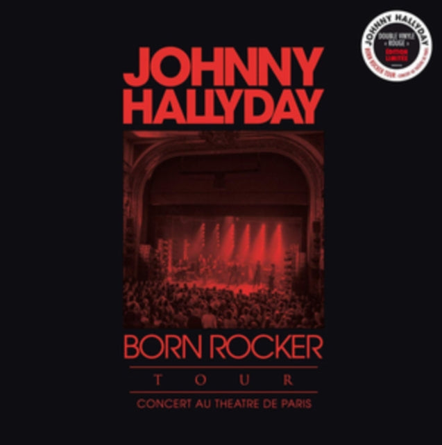 Johnny Hallyday - Born Rocker Tour (Live Au Theatre De Paris) (Vinyl)