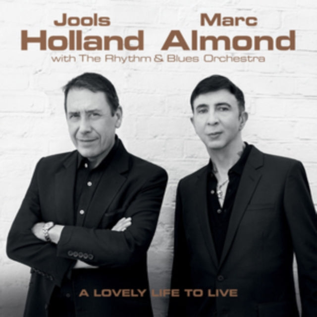 Jools Holland & Marc Almond - A Lovely Life To Live (CD)