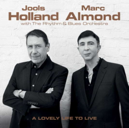 Jools Holland & Marc Almond - A Lovely Life To Live (CD)