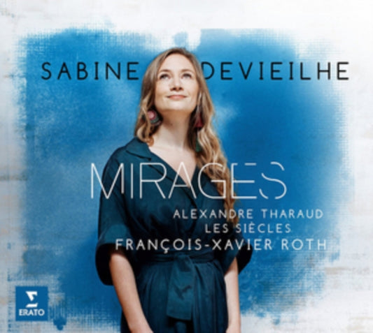 Sabine Devieilhe / Orchestre Les Siecles / Francois-Xavier Roth - Sabine Devieilhe - Mirages (Opera Arias & Songs) (CD)