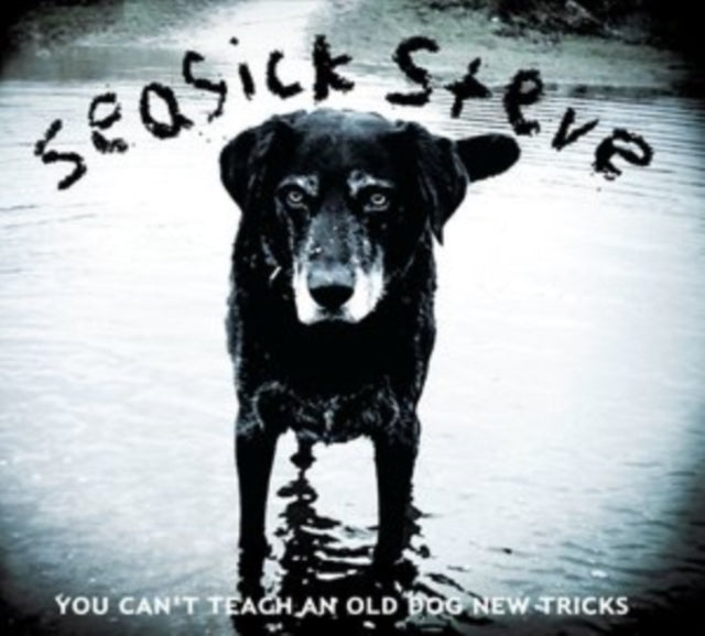 Seasick Steve - You CanT Teach An Old Dog New Tricks (CD)