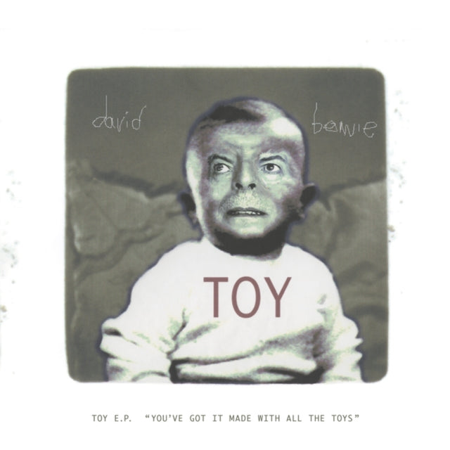 David Bowie - Toy E.P. (Youve Got It Made With All The Toys) (Vinyl Single)