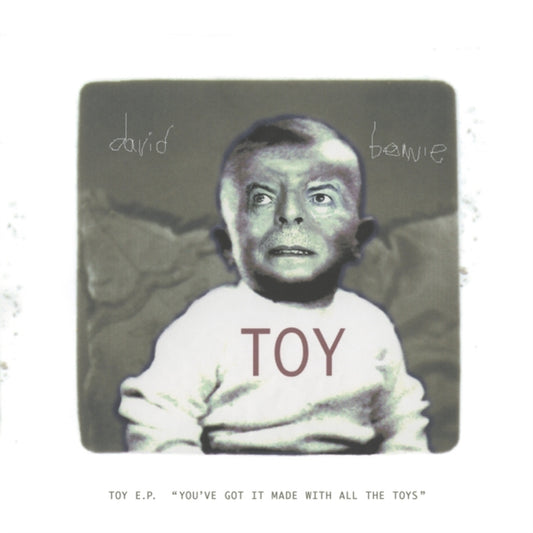 David Bowie - Toy E.P. (Youve Got It Made With All The Toys) (Vinyl Single)