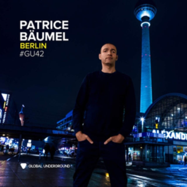 Patrice Baumel - Global Underground #42: Patrice Baumel - Berlin (CD)