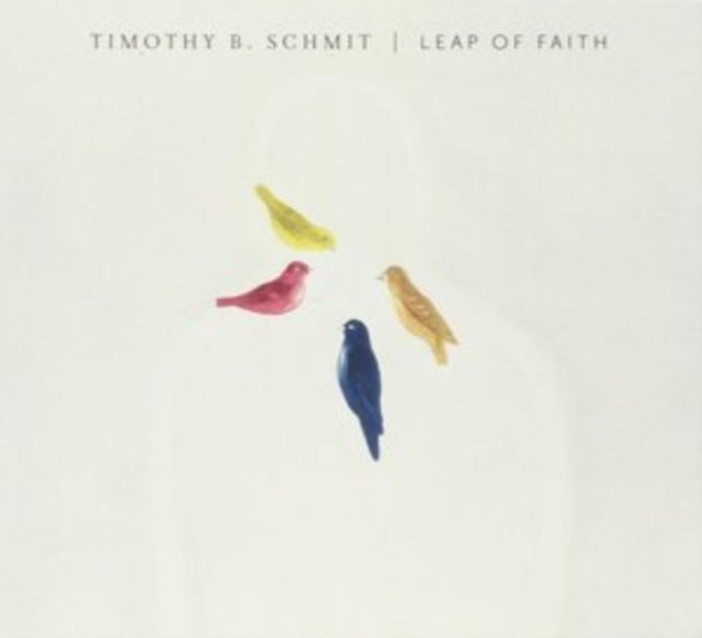 Timothy B. Schmit - Leap Of Faith (CD)