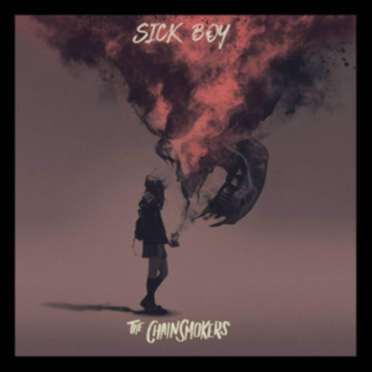 Chainsmokers - Sick Boy (CD)