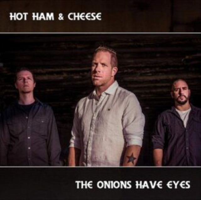 Hot Ham And Cheese - The Onions Have Eyes (CD)