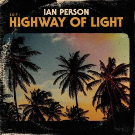 Ian Person - Exit - Highway Of Light (Vinyl)