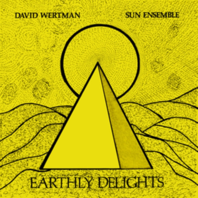 David Wertman & Sun Ensemble - Earthly Delights (Vinyl)