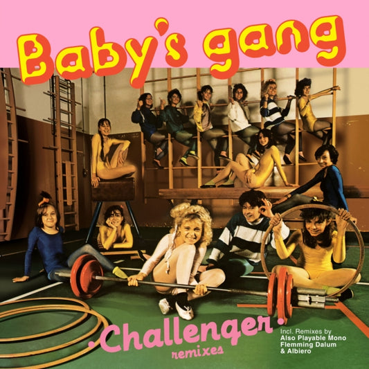 Babys Gang - Challenger (Vinyl Single)