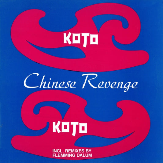 Koto - Chinese Revenge (Vinyl Single)