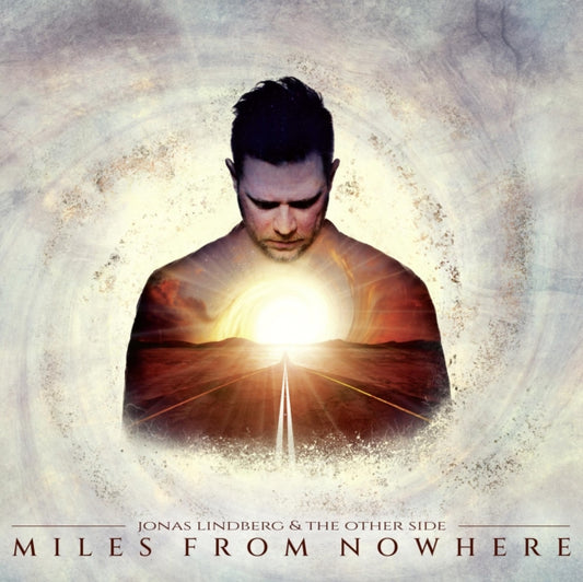 Jonas Lindberg & The Other Side - Miles From Nowhere (Vinyl)