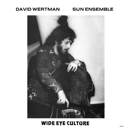 David Wertman & Sun Ensemble - Wide Eye Culture (Deluxe Version) (Vinyl)