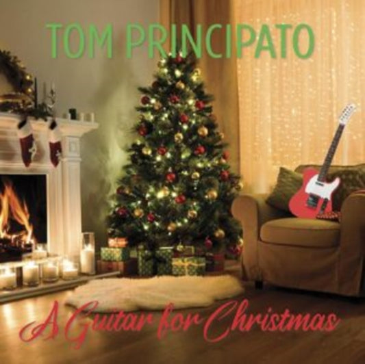 Tom Principato - A Guitar For Christmas (CD)