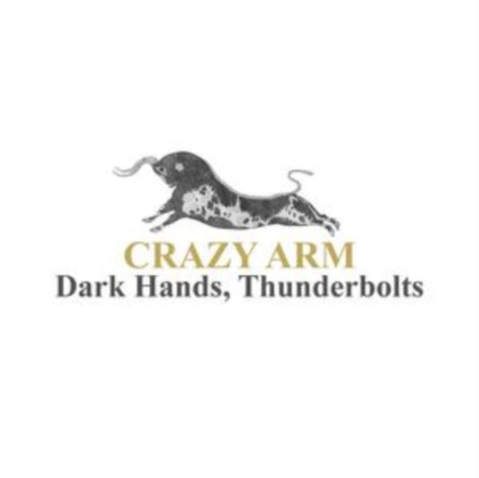 Crazy Arm - Dark Hands. Thunderbolts (Vinyl)