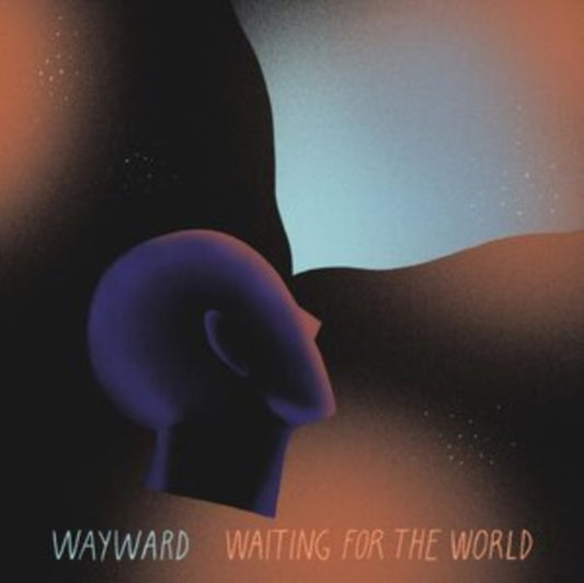 Wayward - Waiting For The World (Vinyl)