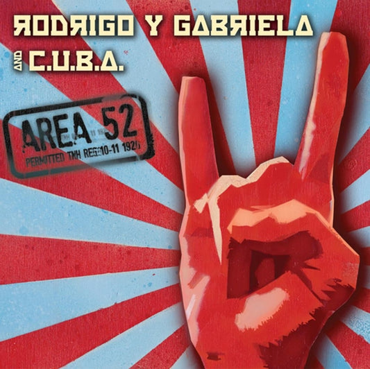 Rodrigo Y Gabriela - Area 52 (Vinyl)