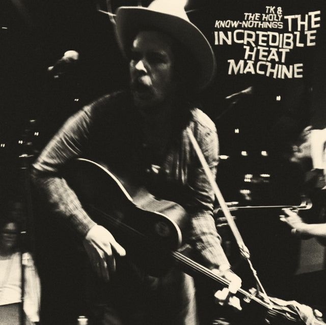 Tk & The Holy Know-Nothings - The Incredible Heat Machine (Vinyl)