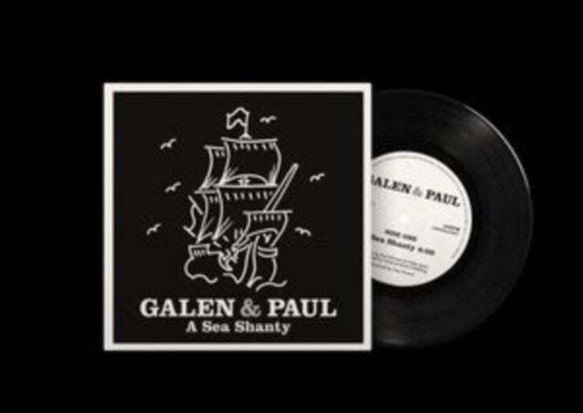Galen & Paul - A Sea Shanty (Vinyl Single)