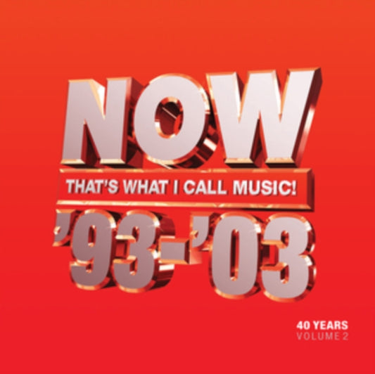 Various Artists - Now Thats What I Call 40 Years: Volume 2 - 1993-2003 (CD)