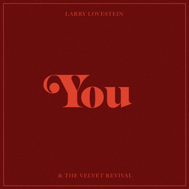 Larry Lovestein & The Velvet Revival - You (Vinyl)