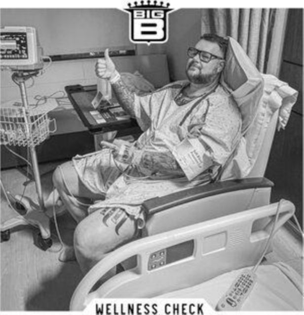 Big B - Wellness Check (Vinyl)