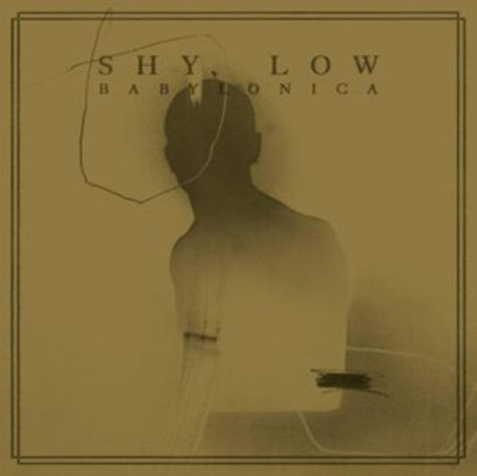 Shy. Low - Babylonica (Vinyl)