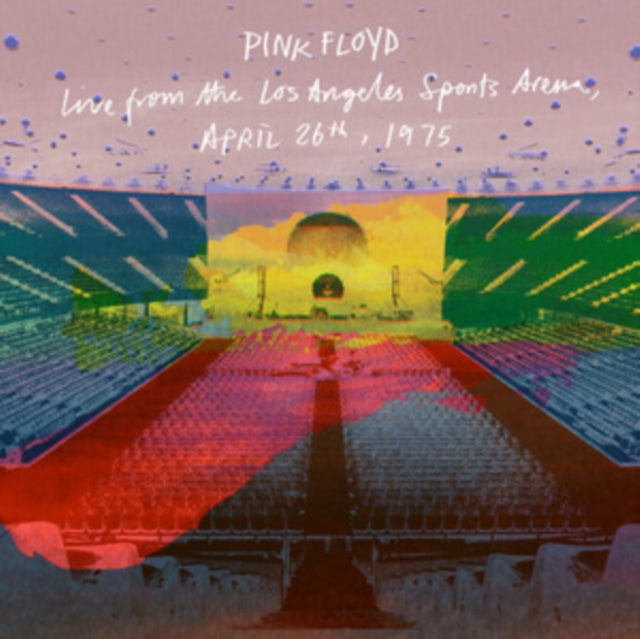 Pink Floyd - Live From The Los Angeles Sports Arena, April 26th 1975 (CD)