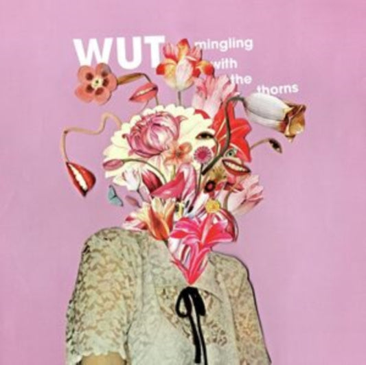 Wut - Mingling With The Thorns (Vinyl)