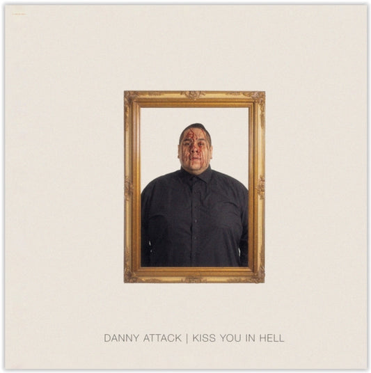 Danny Attack - Kiss You In Hell (Vinyl)