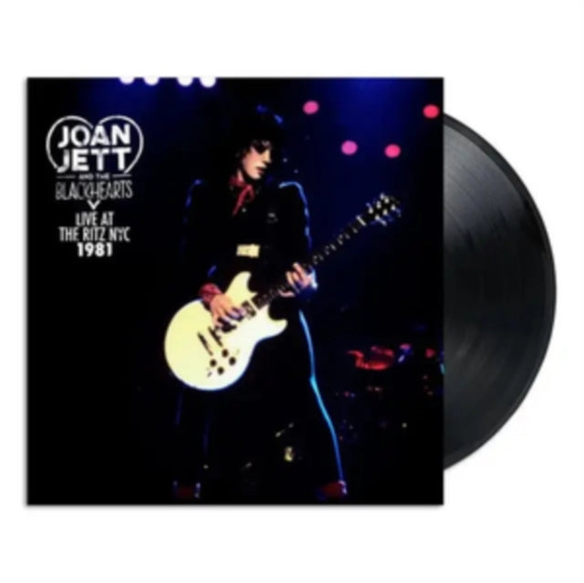 Joan Jett And The Blackhearts - Live At The Ritz NYC 1981 (Vinyl)