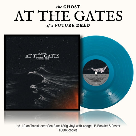 At The Gates - Ghost Of A Future Dead (Translucent Sea Blue Vinyl) (Vinyl)
