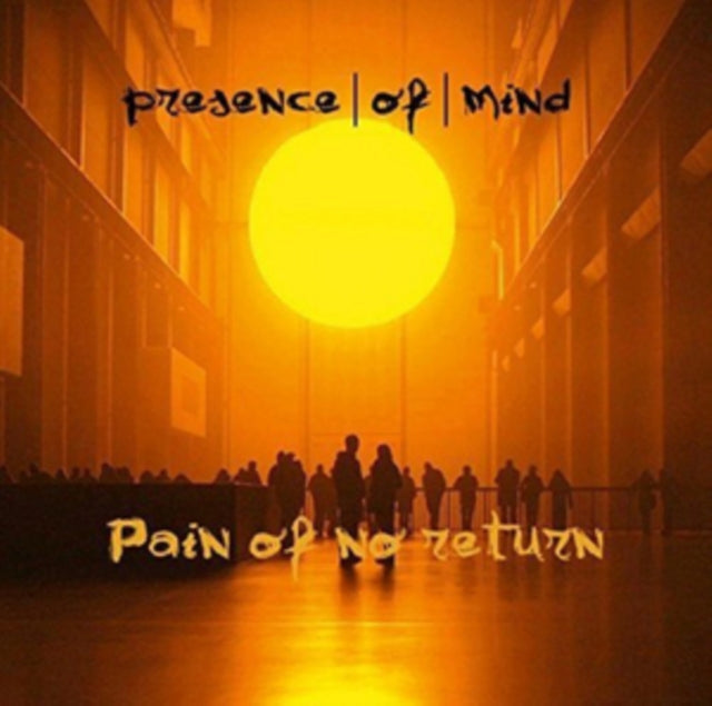 Presence Of Mind - Pain Of No Return (CD)