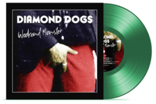 Diamond Dogs - Weekend Monster (Vinyl)