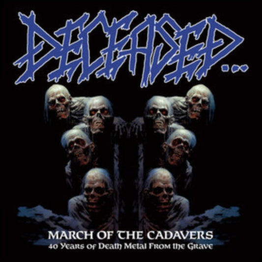 Deceased - March Of The Cadavers / 40 Years Of Death Metal From The Grave (CD)
