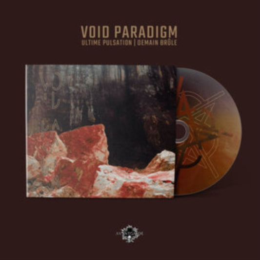 Void Paradigm - Ultime Pulsation / Demain Brule (CD)