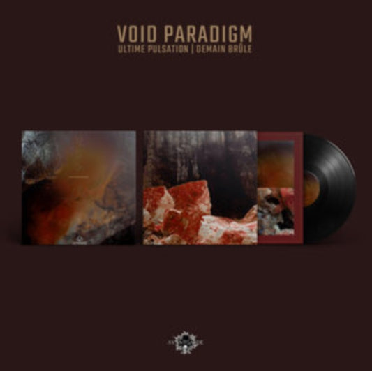 Void Paradigm - Ultime Pulsation / Demain Brule (Vinyl)