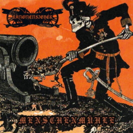 Kanonenfieber - Menschenmuhle (Half Orange/Half Black Vinyl) (Vinyl)