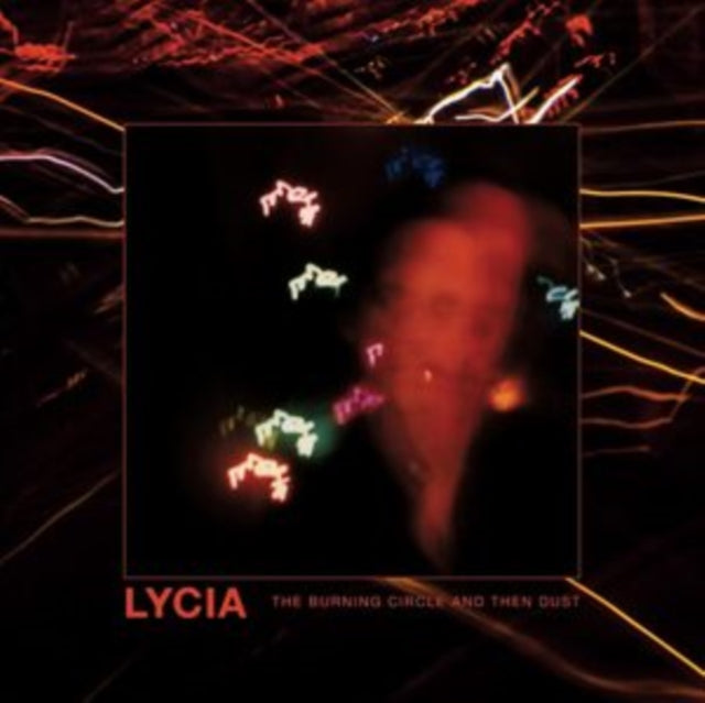 Lycia - The Burning Circle And Then Dust (CD)