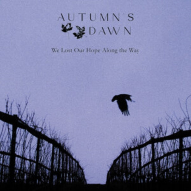 Autumn Dawn - We Lost Our Hope Along The Way (CD)