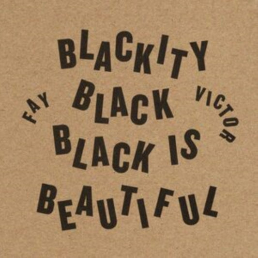 Fay Victor - Blackity Black Black Is Beautiful (CD)