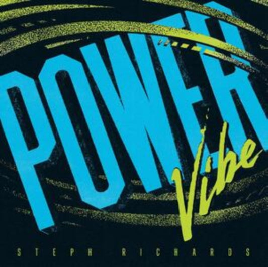 Steph Richards - Power Vibe (Vinyl)